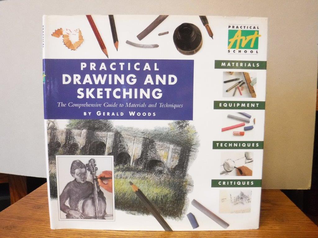 Practical Drawing and Sketching The Comprehensive Guide to Materials